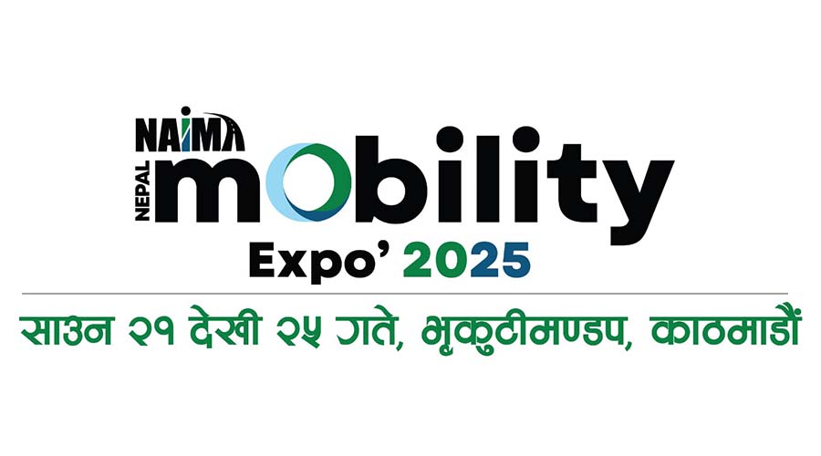 NAIMA Nepal Mobility Expo 2025 Set for August 6–10 in Kathmandu – Stall Booking Now Open!